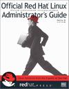 Official Red Hat Linux Administrator’s Guide